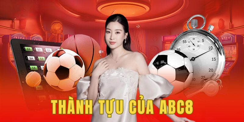 Thành tựu đáng nể của ABC8